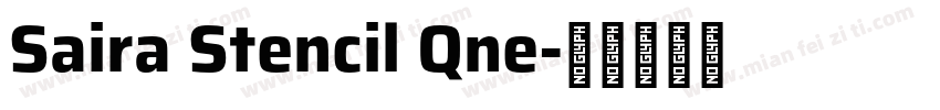 Saira Stencil Qne字体转换